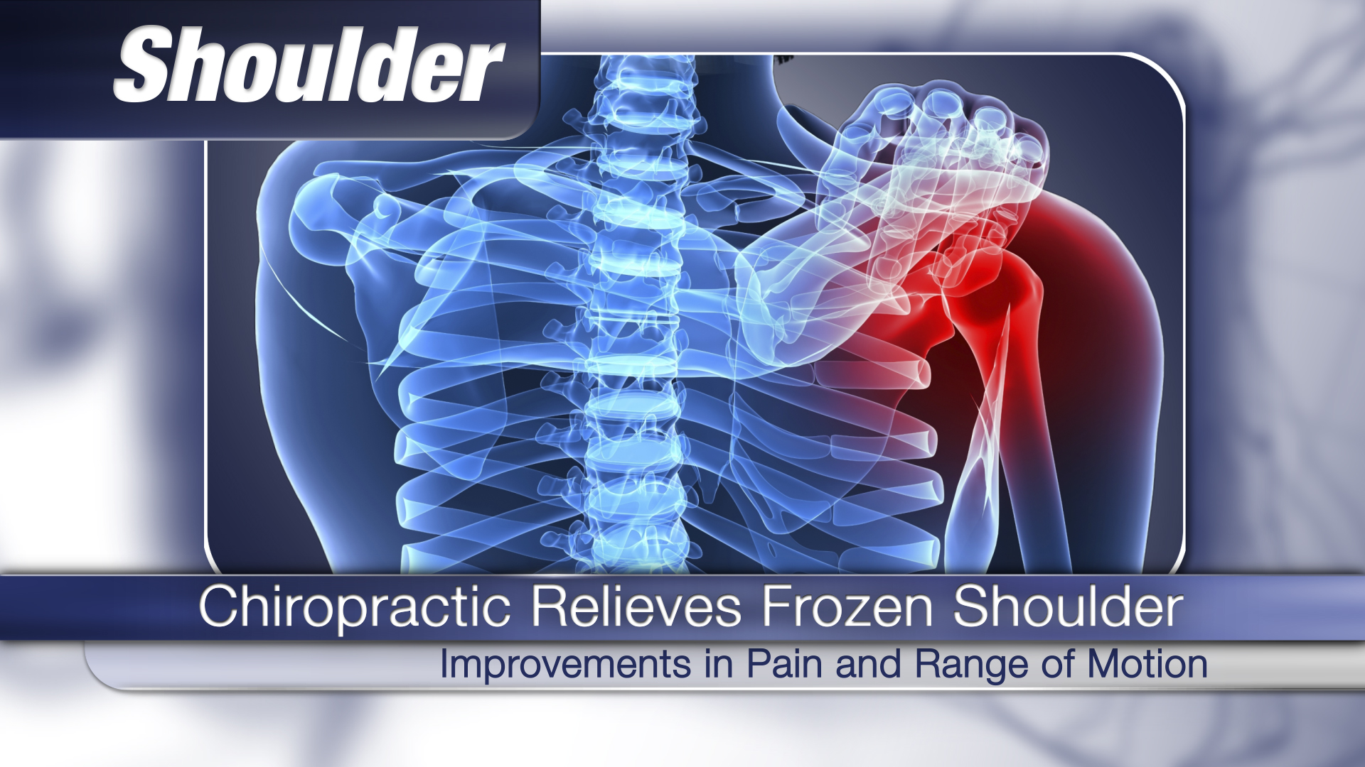 VIDEO Chiropractic Relieves Frozen Shoulder Chiropractic News by